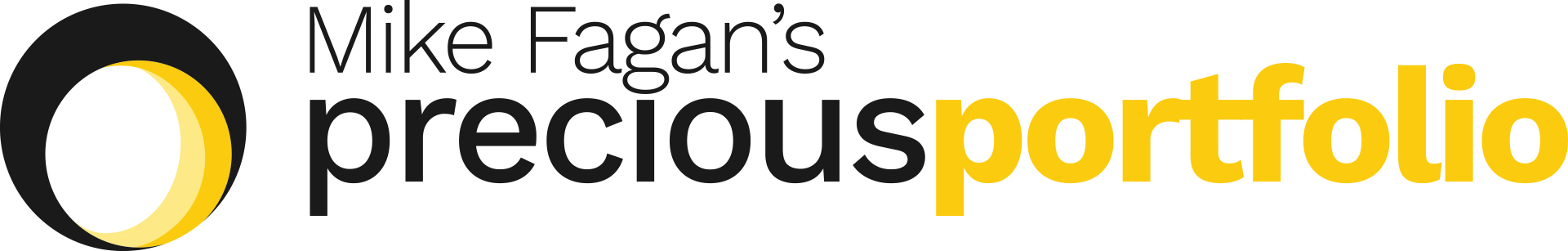 Mike Fagan's Precious Portfolio