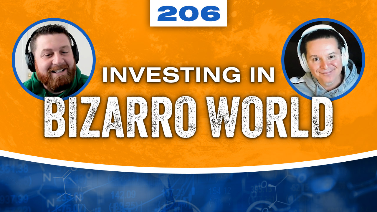 Headlines Are One Thing, Reality Is Another — Bizarro World 206